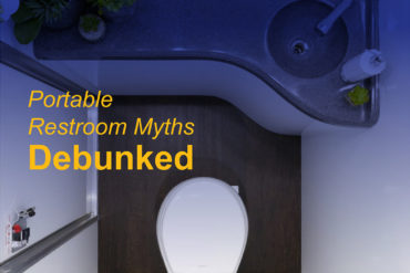 Portable Restroom Myths Debunked