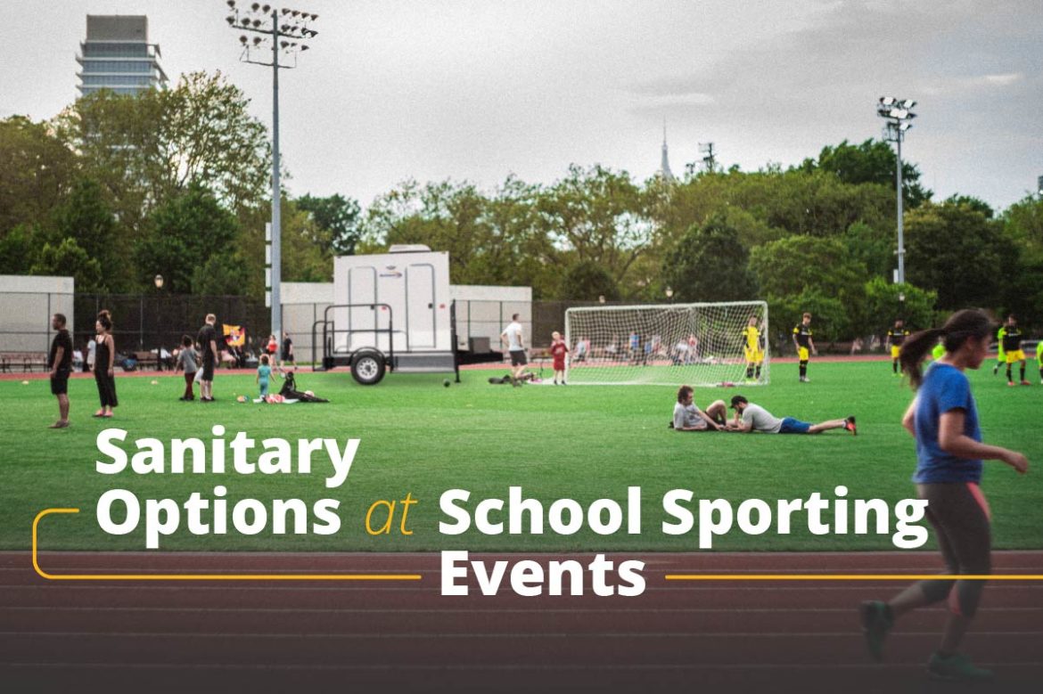 Sanitary options for school sporting events